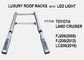 Luxury Roof Racks With Light For Toyota Land Cruiser FJ200 LC200 supplier